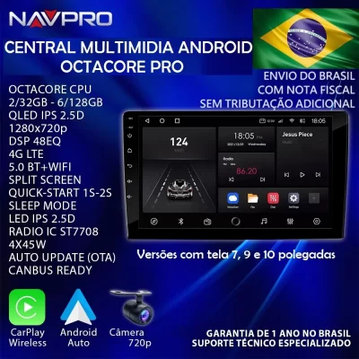 BRAZIL-Central Multimedia OCTACORE PRO UNIVERSAL Screen 7/9/10P QLED IPS 3/32-4/64-6/128GB NAVPRO FREE CAMERA