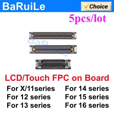 BaRuiLe 5pcs Display LCD Touch FPC Conector Para iPhone 11 12 13 14 Pro Max 16 15 Plus XS XR X Tela de toque a bordo