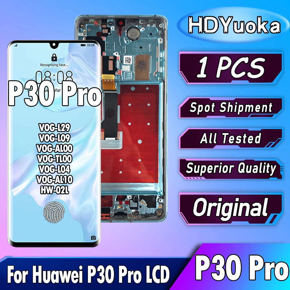 6.47" Original For Huawei P30 Pro LCD Touch Screen Digitizer Assembly Replacement For VOG-L29 VOG-L09 VOG-AL00 P30P LCD Display